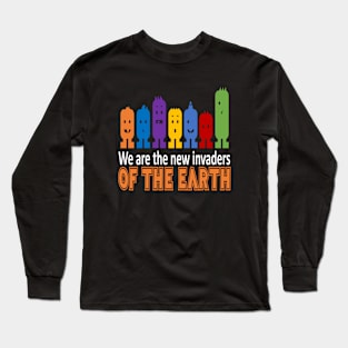 invaders of the earth t-shirt 2020 Long Sleeve T-Shirt